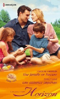 Livrenpoche : Une famille en Toscane / Une attirance imprévue - Caroline Anderson, Shirley Jump - Livre