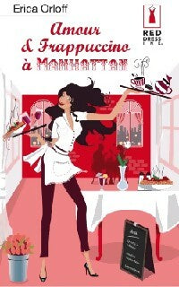 Livrenpoche : Amour & Frappuccino à Manhattan - Erica Orloff - Livre