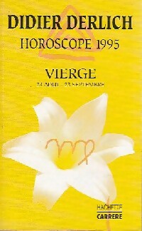 Vierge 1995 - Didier Derlich -  Horoscope - Livre