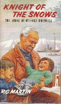 Livrenpoche : Knight of the snows - Wilfred Grenfell - Livre