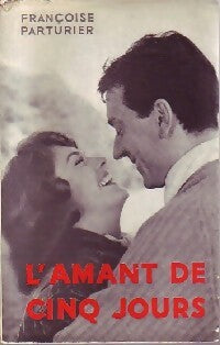Livrenpoche : L'amant de cinq jours - Françoise Parturier - Livre