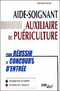 Livrenpoche : Aide-soignant / Auxiliaire de puériculture - Béatrice Monnet - Livre