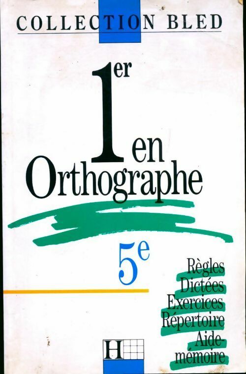 1er en orthographe 5e - Edouard Bled -  Bled - Livre