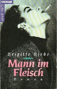 Mann im fleish - Brigitte Riebe -  Goldmann - Livre