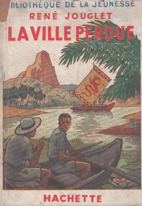 La ville perdue - René Jouglet - Livre