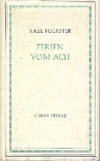 Livrenpoche : Ferien vom ach - Karl Foerster - Livre