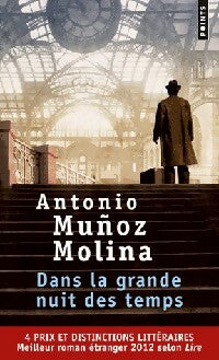 Livrenpoche : Dans la grande nuit des temps - Antonio Munoz Molina - Livre