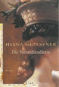 Livrenpoche : Die safranhändlerin - Helga Glaesener - Livre