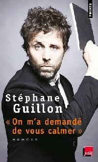 Livrenpoche : On m'a demandé de vous calmer - Guilon Stéphane - Livre