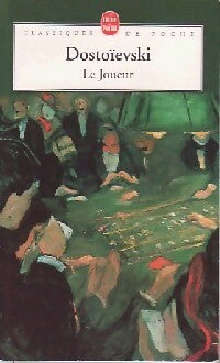 Livrenpoche : Le joueur - Fedor Dostoïevski - Livre