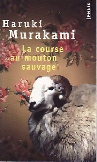 Livrenpoche : La course au mouton sauvage - Haruki Murakami - Livre