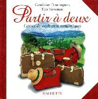 Livrenpoche : Partir à deux. - Cendrine Dominguez, Tim Newman - Livre