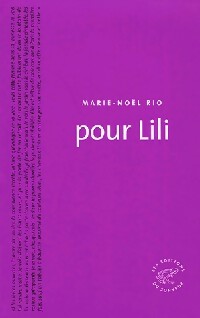Livrenpoche : Pour Lili - Marie-Noël Rio - Livre