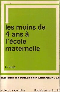 Livrenpoche : Les moins de 4 ans à l'école maternelle - Claude Brulé - Livre