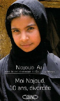 Livrenpoche : Moi Nojoud, 10 ans, divorcée - Nojoud Ali - Livre