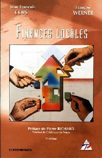 Finances locales - Jean-François Copé ; François Werner -  Economica GF - Livre