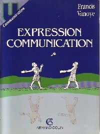 Livrenpoche : Expression, communication - Francis Vanoye - Livre