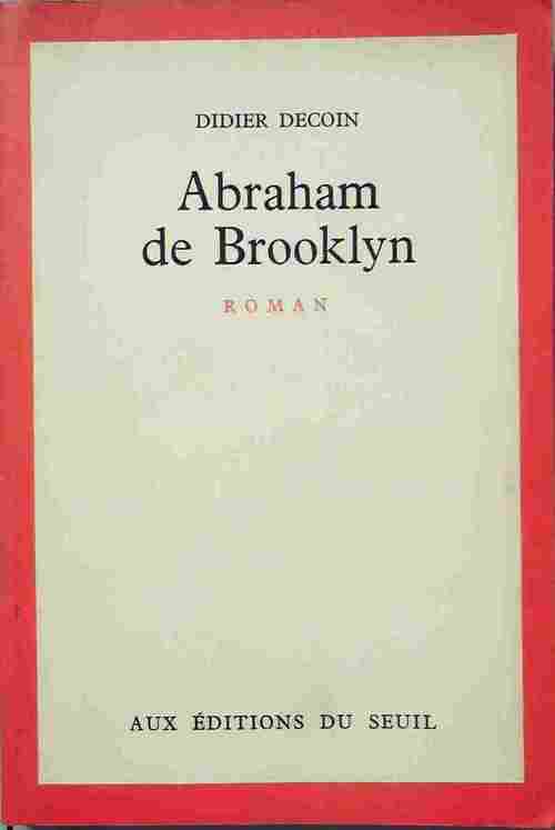 Livrenpoche : Abraham de Brooklyn - Didier Decoin - Livre