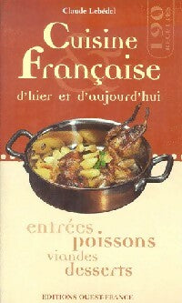 Livrenpoche : Cuisine française d'hier et d'aujourd'hui - Claude Lebédel - Livre
