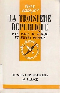La Troisième République - Paul M. Bouju, Bouju M - Dubois Henri, Bouju Paul M - Livre