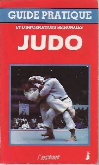 Le judo - Dominique Georges -  Guide pratique - Livre