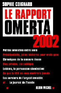 Livrenpoche : Le rapport Omerta 2002 - Sophie Coignard - Livre