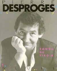 Livrenpoche : Fonds de tiroir - Pierre Desproges - Livre
