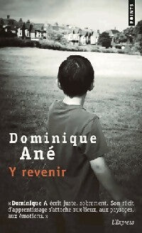 Livrenpoche : Y revenir - Dominique Ané - Livre