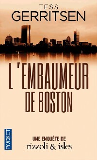 L'embaumeur de Boston - Tess Gerritsen - Livre