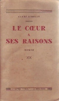 Livrenpoche : Le coeur a ses raisons - Claire Auberive - Livre
