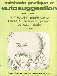 Livrenpoche : Méthode pratique d'autosuggestion - Paul-Clément Jagot - Livre