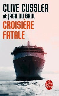 Livrenpoche : Croisière fatale - Jack Du Brul - Livre