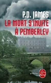 La mort s'invite à Pemberley - Phyllis Dorothy James -  Le Livre de Poche - Livre