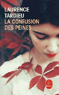 Livrenpoche : La confusion des peines - Laurence Tardieu - Livre