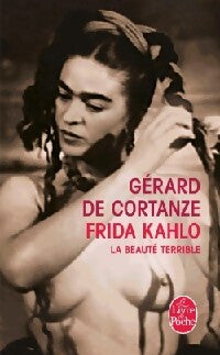 Livrenpoche : Frida Kahlo - Gérard De Cortanze - Livre