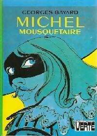 Livrenpoche : Michel mousquetaire - Georges Bayard - Livre