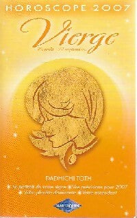Vierge 2007 - Dadhichi Toth -  Horoscope - Livre