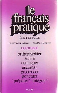 Livrenpoche : Le français pratique - Jean-Pierre Colignon, Pierre-Valentin Berthier - Livre
