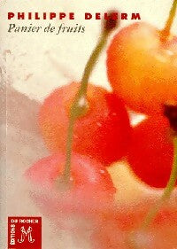 Livrenpoche : Panier de fruits - Philippe Delerm - Livre