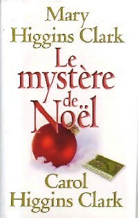 Livrenpoche : Le mystère de Noël - Carol Higgins Clark - Livre