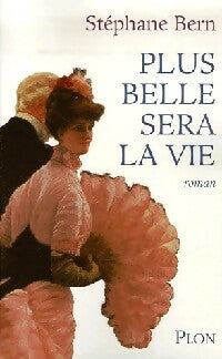 Livrenpoche : Plus belle sera la vie - Stéphane Bern - Livre