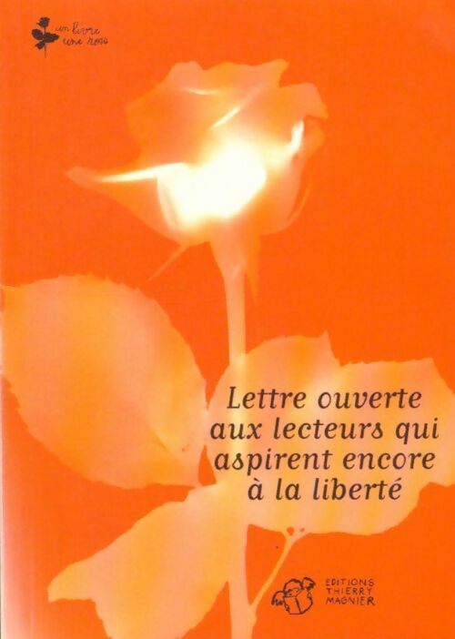 Livrenpoche : Lettre ouverte aux lecteurs qui aspirent encore à la liberté Tome I - Inconnu - Livre