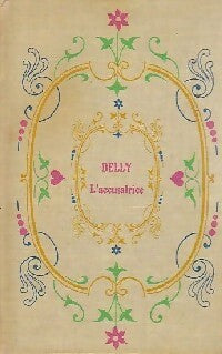 Livrenpoche : L'accusatrice - Delly - Livre