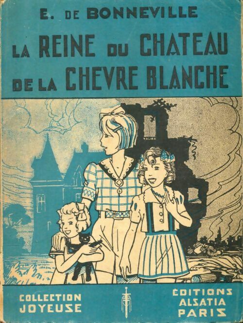 Livrenpoche : La reine du chateau de la chêvre blanche - E. De Bonneville - Livre