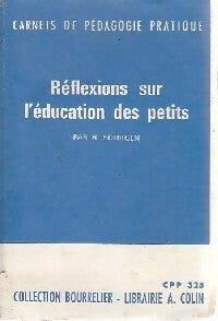Livrenpoche : Réflexions sur l'éducation des petits - H. Sourgen - Livre