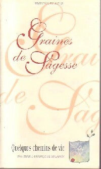 Livrenpoche : Graines de sagesse : quelques chemins de vie - Marie-Françoise Salamin - Livre