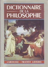 Livrenpoche : Dictionnaire de la philosophie - Didier Julia - Livre