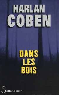 Livrenpoche : Dans les bois - Harlan Coben - Livre