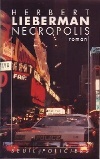Livrenpoche : Nécropolis - Herbert Lieberman - Livre