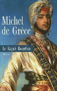 Livrenpoche : Le rajah bourbon - Michel - Livre